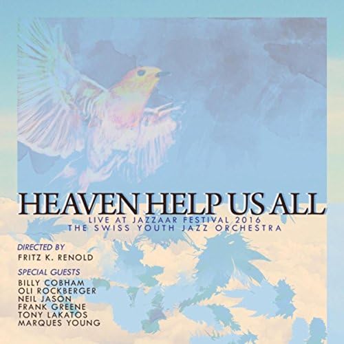 Heaven Help Us All