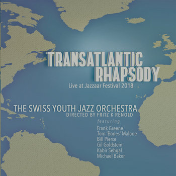 Transatlantic Rhapsody